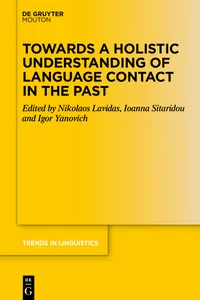 Towards a Holistic Understanding of Language Contact in the Past_cover