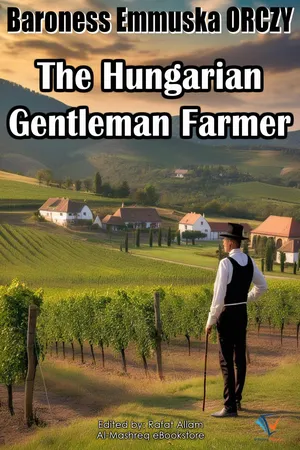 The Hungarian Gentleman Farmer