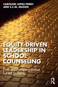 Equity-Driven Leadership in School Counseling_cover