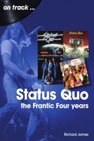 Status Quo: The Frantic Four Years