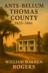 Ante-Bellum Thomas County, 1825-1861_cover