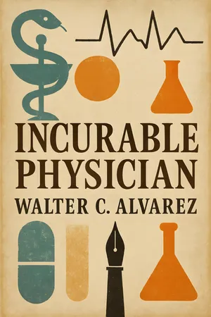 Incurable Physician, An Autobiography
