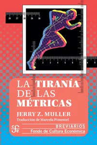 La tiranía de las métricas_cover