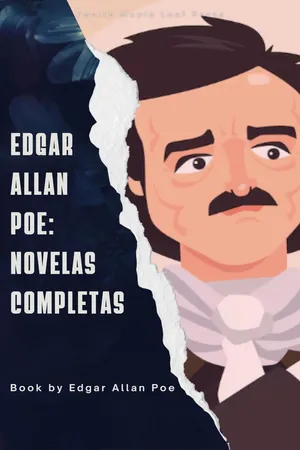 Edgar Allan Poe: Novelas Completas