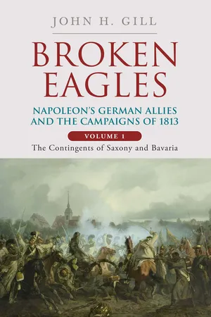 Broken Eagles – Napoleon and his German Allies in the 1813 Campaign