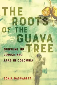The Roots of the Guava Tree_cover