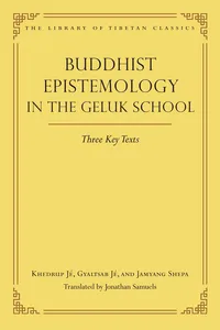 Buddhist Epistemology in the Geluk Schoo_cover