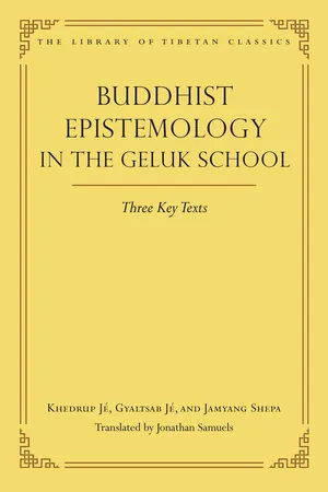 Buddhist Epistemology in the Geluk Schoo