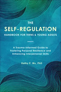The Self-Regulation Handbook for Teens and Young Adults_cover