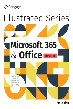 Illustrated Microsoft® 365® & Office® Intermediate, First Edition