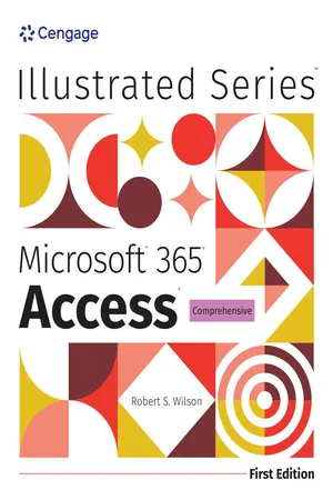 Illustrated Microsoft® 365® Access® Comprehensive, First Edition