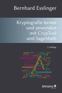 Das CrypTool-Buch: Kryptografie lernen und anwenden mit CrypTool und SageMath_cover