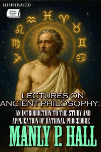 Lectures on Ancient Philosophy: An Introduction to the Study and Application of Rational Procedure. Illustrated_cover