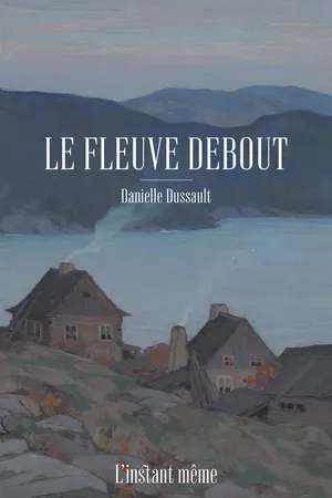 Le fleuve debout