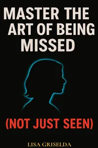 MASTER THE ART OF BEING MISSED_cover