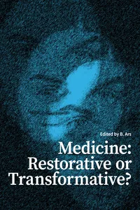 Medicine: Restorative or Transformative?_cover