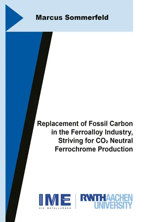 Replacement of Fossil Carbon in the Ferroalloy Industry, Striving for CO2 Neutral Ferrochrome Production