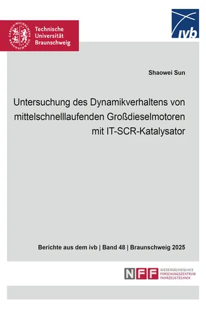 Untersuchung des Dynamikverhaltens von mittelschnelllaufenden Großdieselmotoren mit IT-SCR-Katalysator