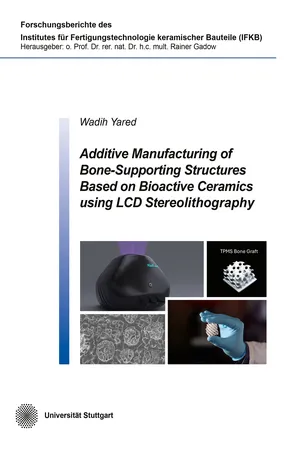 Additive Manufacturing of Bone-Supporting Structures Based on Bioactive Ceramics using LCD Stereolithography