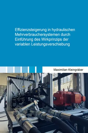 Effizienzsteigerung in hydraulischen Mehrverbrauchersystemen durch Einführung des Wirkprinzips der variablen Leistungsverschiebung