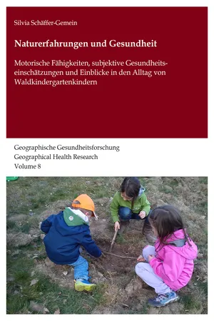 Naturerfahrungen und Gesundheit