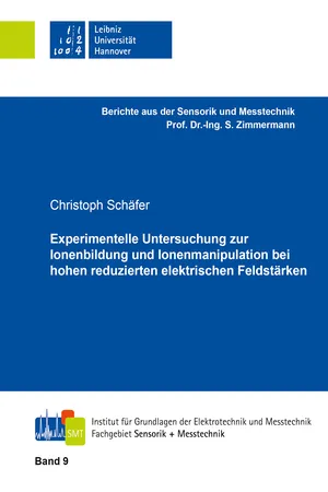 Experimentelle Untersuchung zur Ionenbildung und Ionenmanipulation bei hohen reduzierten elektrischen Feldstärken