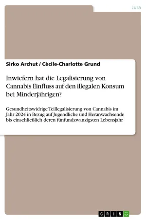 Inwiefern hat die Legalisierung von Cannabis Einfluss auf den illegalen Konsum bei Minderjährigen?