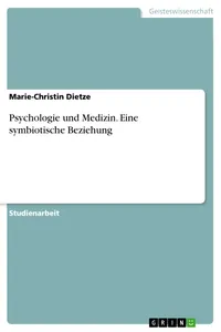 Psychologie und Medizin. Eine symbiotische Beziehung_cover