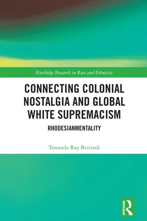 Connecting Colonial Nostalgia and Global White Supremacism
