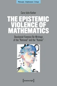 The Epistemic Violence of Mathematics_cover