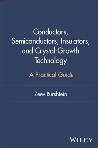 Conductors, Semiconductors, Insulators, and Crystal-Growth Technology_cover