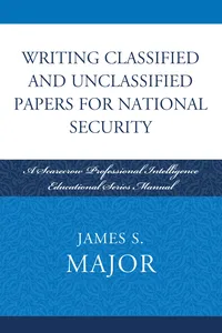 Writing Classified and Unclassified Papers for National Security_cover