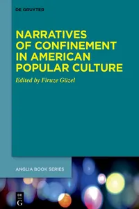 Narratives of Confinement in American Popular Culture_cover