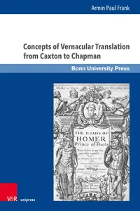 Concepts of Vernacular Translation from Caxton to Chapman_cover