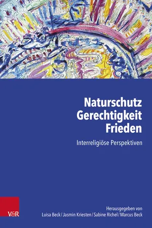 Naturschutz – Gerechtigkeit – Frieden