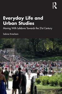 Everyday Life and Urban Studies