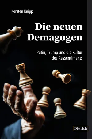  Die neuen Demagogen 