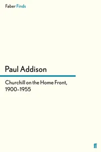 Churchill on the Home Front, 1900–1955_cover