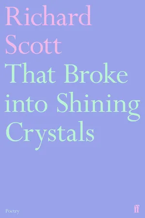 That Broke into Shining Crystals