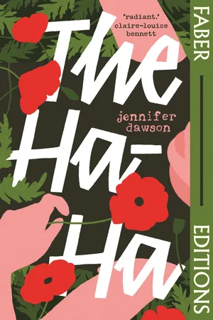 The Ha-Ha (Faber Editions)
