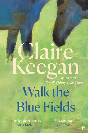 Walk the Blue Fields