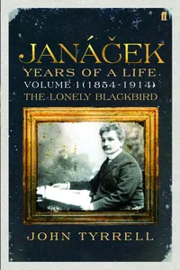 Janacek: Years of a Life Volume 1_cover