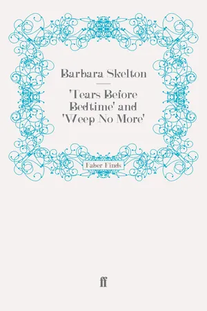 'Tears Before Bedtime' and 'Weep No More'