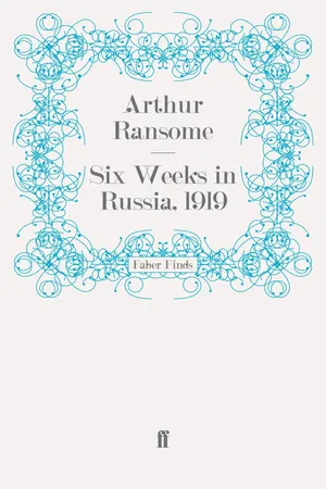 Six Weeks in Russia, 1919