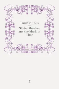 Olivier Messiaen and the Music of Time_cover