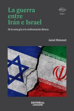 La guerra entre Irán e Israel