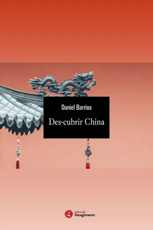 Des-cubrir China