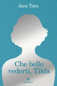 Che bello vederti, Tilda_cover
