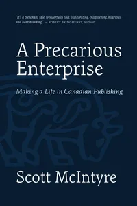 A Precarious Enterprise