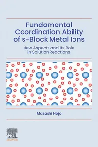 Fundamental Coordination Ability of s-Block Metal Ions_cover